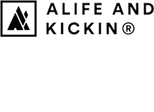 Alife and Kickin Alife and Kickin